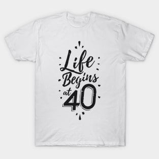 Life Begins at 40 T-Shirt